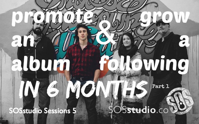 5: Promote an Album and Grow a Following in 6 months, Part 1 with Will Overman
