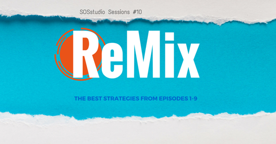 10: ReMix (The Best Strategies From Episodes 1-9)