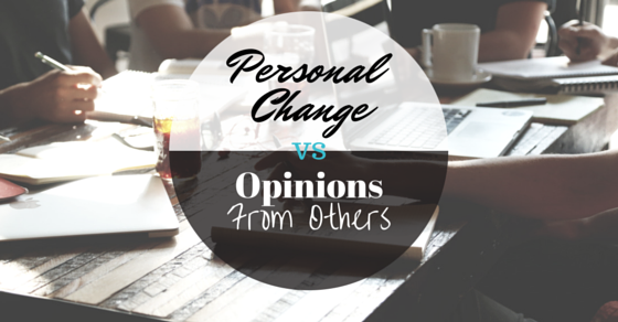 Personal Change vs Opinions From Others - SOSstudio