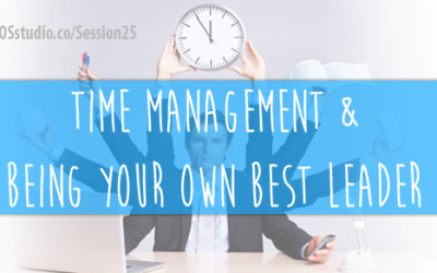 25: Time Management and Being Your Own Best Leader – with Eric deLima Rubb of Propared
